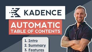 How to Automatically Add a Table of Contents to WordPress Using Kadence Pro