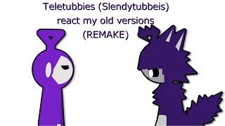 Teletubbies (Slendytubbies) react my old versions (REMAKE) {Stick Nodes}