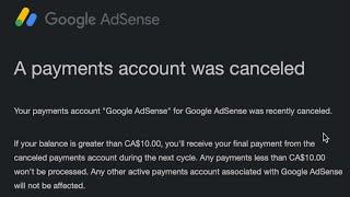 A payments account was canceled Your payments account "Google AdSense" for Google AdSense was....