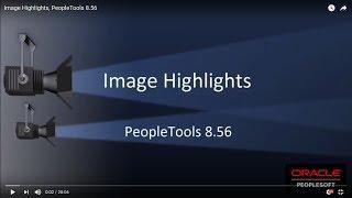 Image Highlights, PeopleTools 8.56