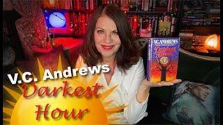 VC Andrews Darkest Hour Book Discussion (Spoilers!)