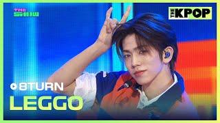 8TURN, LEGGO (에잇턴, LEGGO) [THE SHOW 250311]