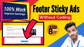 Add Responsive Footer Sticky Ads in WordPress Without Coding - Boost Your Earning | Easy Blogging