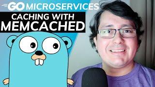 Golang Microservices: Caching with memcached