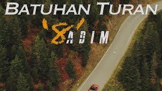 Batuhan Turan - 8 Adım 2023 (Official Video)