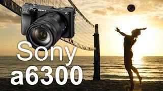 Sony a6300 Review (in 4k!)