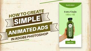 How to create simple animated banner ads in Adobe Photoshop | Photoshop Tutorial for Beginners
