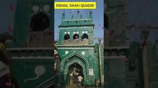 Ismail shah quadri#youtubshorts #dargah #allahﷻ #shortvideo #shortvideo #ytstudio #ytshorts