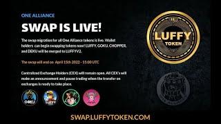 Luffy Token V2 - Is Now Live!!!! - How To Swap Tokens