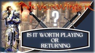 Is Neverwinter worth playing or returning to?