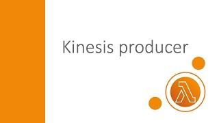 Send records to Kinesis using AWS Lambda