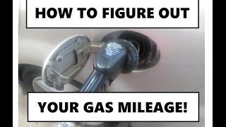 How to calculate your gas mileage!