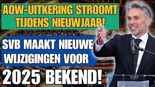 AOW-uitkering stroomt tijdens Nieuwjaar! SVB maakt nieuwe wijzigingen voor 2025 bekend!