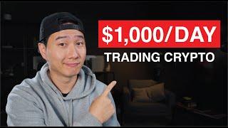 How I Make $1,000 a Day Trading Cryptocurrency in 2024 (I'll Show you How)