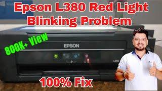 Epson l380 printer error | epson l380 red light blinking problem solution