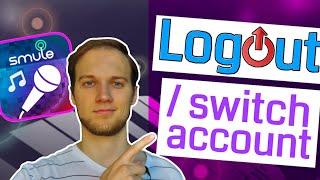 Smule: LOGOUT / switch account on Sing! Karaoke | 2 Tricks