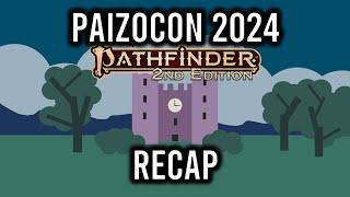 Paizocon 2024 Pathfinder 2e Recap