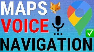 Google Maps: Enable & Disable Voice Navigation