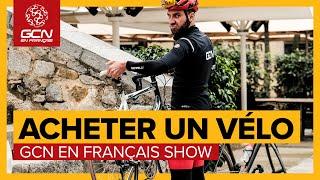 Acheter un vélo, guide d'achat | GCN en français Show n°46