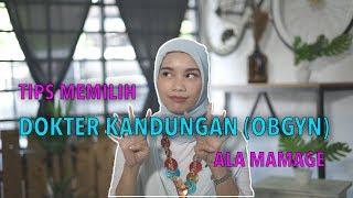 Tips memilih dokter Kandungan (Obgyn) Ala Mamage