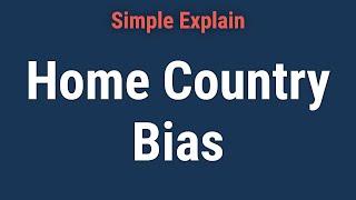 What Is Home Country Bias?