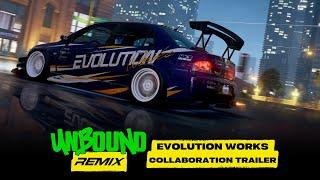 Evolution Works x Unbound Remix Trailer | Need for Speed: Unbound | Mod Release