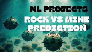 SONAR Rock vs Mine Prediction |  Machine Learning Project