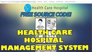 Health Care Hospital Management System using PHP/MySQL  | Free Source Code Download