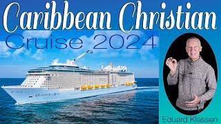 Caribbean Christian Cruise - Kreuzfahrt - 2024