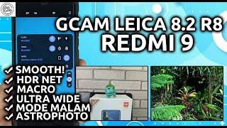 GCAM REDMI 9 | Google Camera GCAM LEICA LMC 8.2 R8 + Config Redmi 9 - Support Ultra Wide & Macro