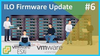 ILO Firmware Update İşlemi | vSphere Dersleri | 6. Ders