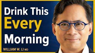 Drink This Everyday For Visceral Fat Reduction & Longevity |  Dr. William Li