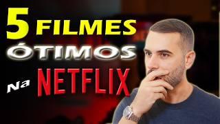 NETFLIX : Top 5 FILMES ÓTIMOS Pra SALVAR Sua SEMANA