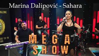 Marina Dalipovic Mega Show - Sahara Live