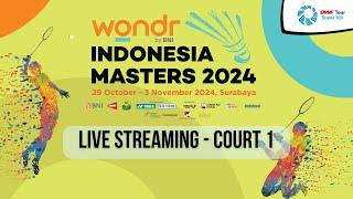 Court 1 - WONDR BY BNI INDONESIA MASTERS 2024 DAY 6