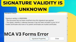How to Fix Signature Validity is UnKnown Error in MCA Forms I V3 Portal ke Forms mai DSC Validation