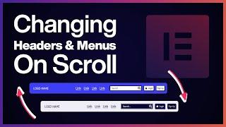 Changing Headers On Scroll with Elementor Sticky Headers