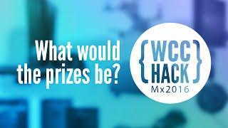 Hack Mexico 2016 Prizes - WeCanCode Hackathon