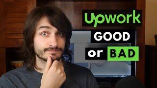 is upwork good or bad?