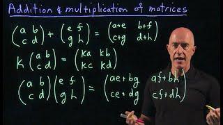 Matrix addition and matrix multiplication | Lecture 2 | Matrix Algebra for Engineers