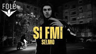 SELMO - SI FMI (prod. ARLENN)