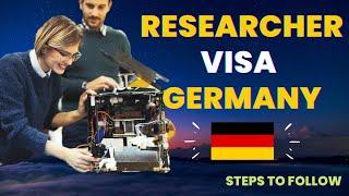 Researcher, Guest Scientist VISA Application Process for Germany