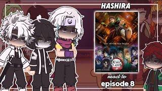 ﾟ｡ﾟ•HASHIRA + Tanjiro react to EPISODE 8•//*Into the infinity castle*|| Demon Slayerﾟ⁠.⁠*