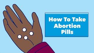 How to Take Abortion Pills | Planned Parenthood Video