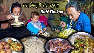 Buff Thukpa Soup Recipe Making & eating || Village style Buff Noodle Soup Recipe || New Nepali Vlog