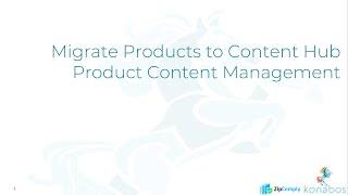 Migrate Products to Sitecore Content Hub Product Content Management - PCM