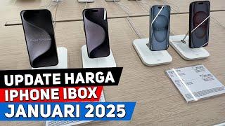 Update Harga iPhone iBox Januari 2025 | Harga Awal Tahun!