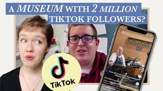 How museums go viral on TikTok