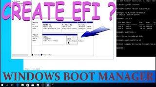 HOW TO CREATE EFI SYSTEM PARTITION ? SOLVED!