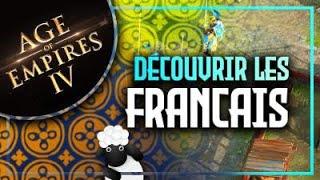 Age Of Empires 4 : LES FRANCAIS